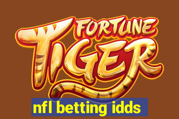 nfl betting idds