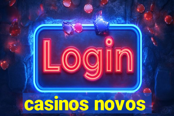 casinos novos