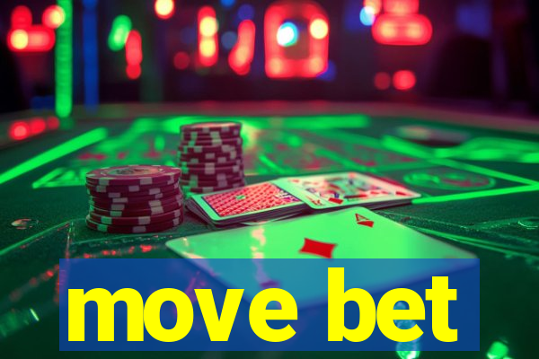 move bet