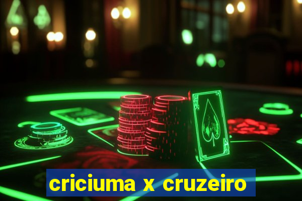 criciuma x cruzeiro