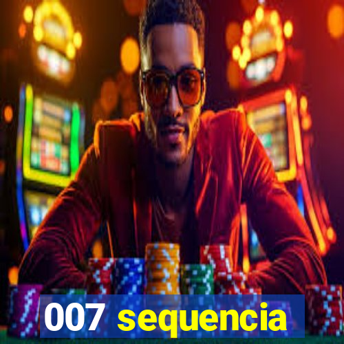 007 sequencia