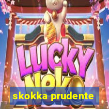 skokka prudente