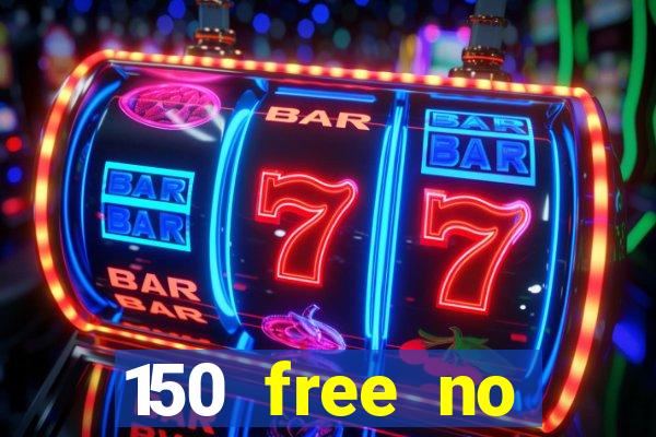 150 free no deposit casino playamo