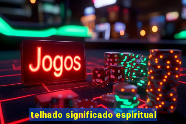 telhado significado espiritual