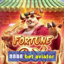 8888 bet aviator