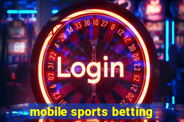 mobile sports betting