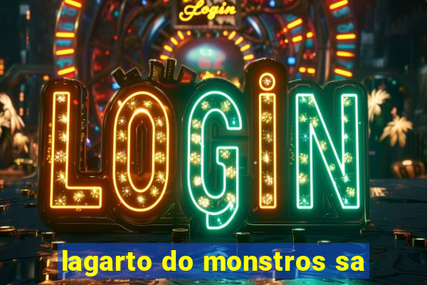 lagarto do monstros sa