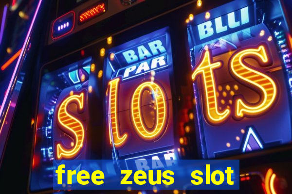 free zeus slot machine game