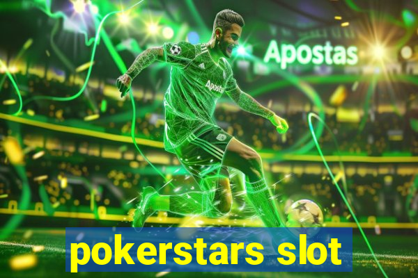 pokerstars slot