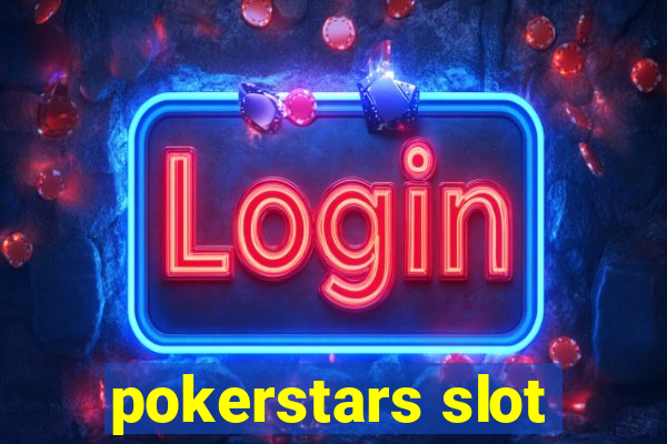 pokerstars slot