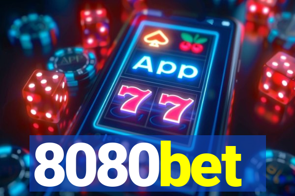 8080bet