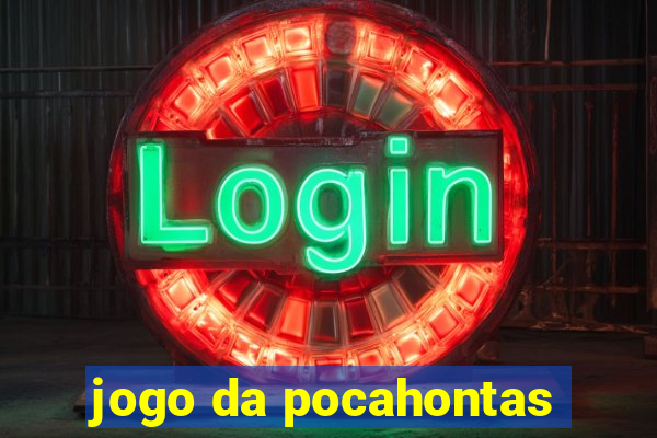 jogo da pocahontas