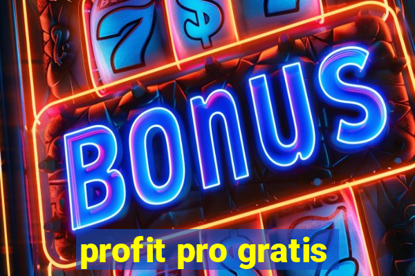 profit pro gratis