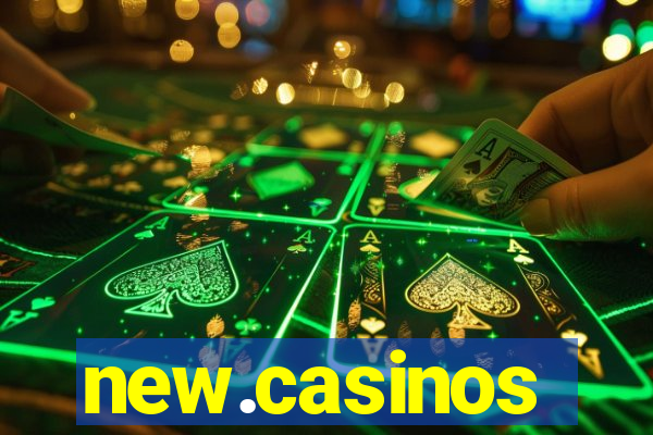 new.casinos