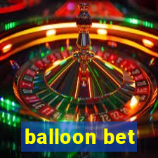 balloon bet