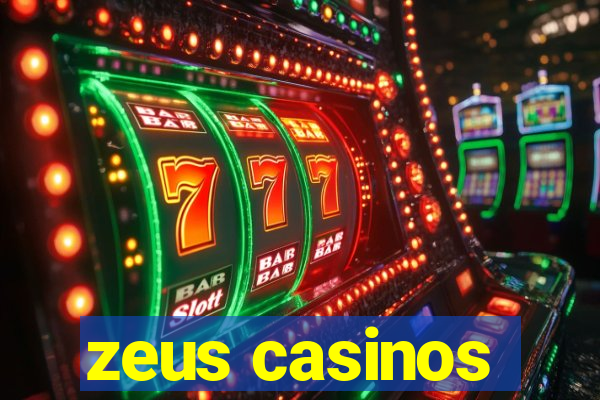 zeus casinos