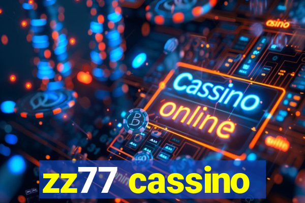 zz77 cassino