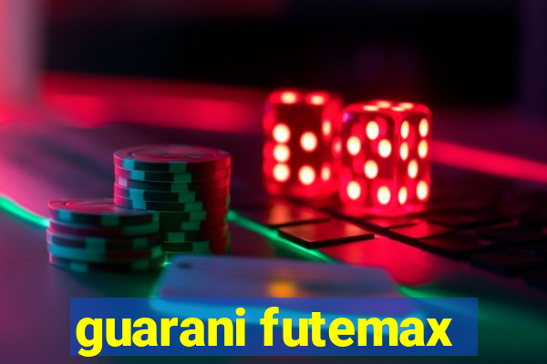 guarani futemax