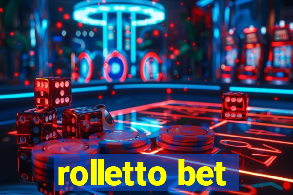 rolletto bet