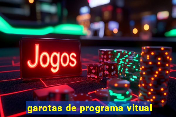 garotas de programa vitual