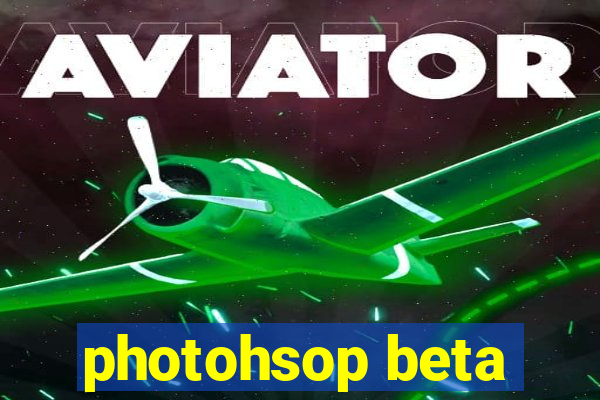 photohsop beta