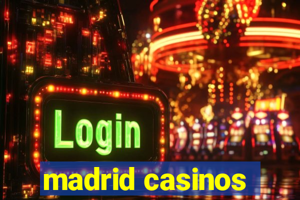 madrid casinos