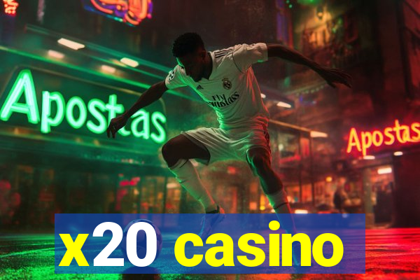 x20 casino