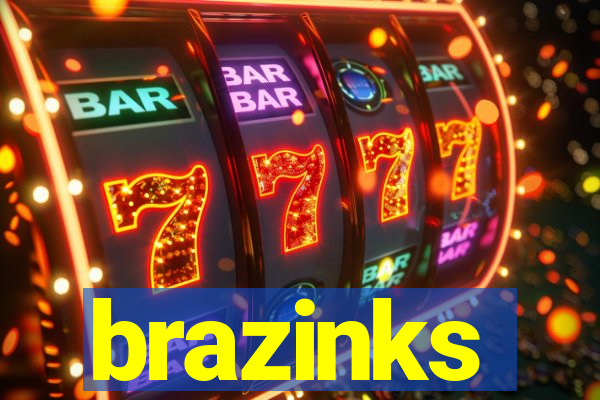 brazinks