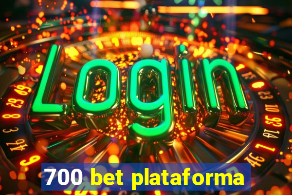 700 bet plataforma