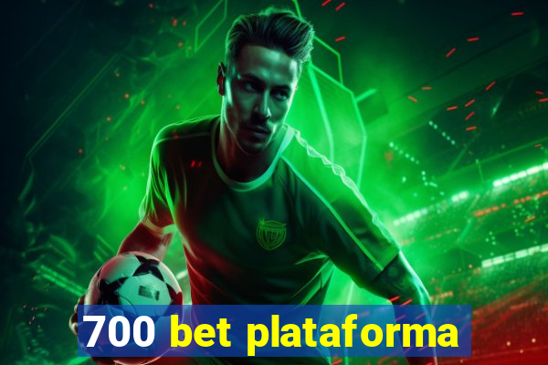 700 bet plataforma