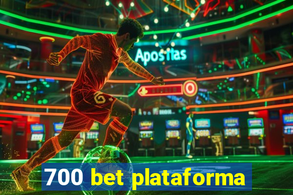 700 bet plataforma