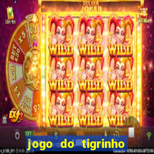 jogo do tigrinho é permitido