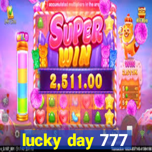 lucky day 777