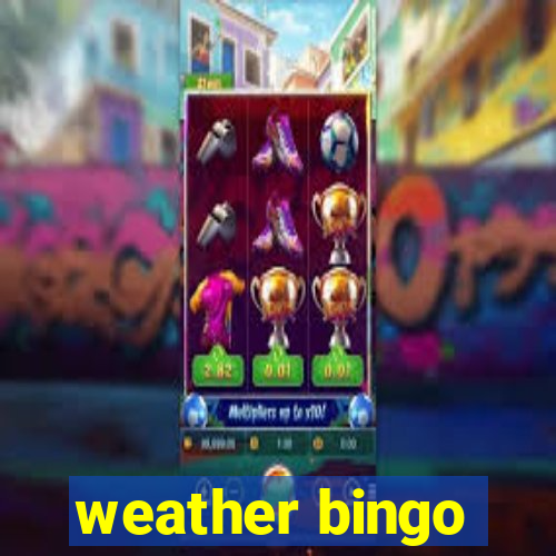 weather bingo