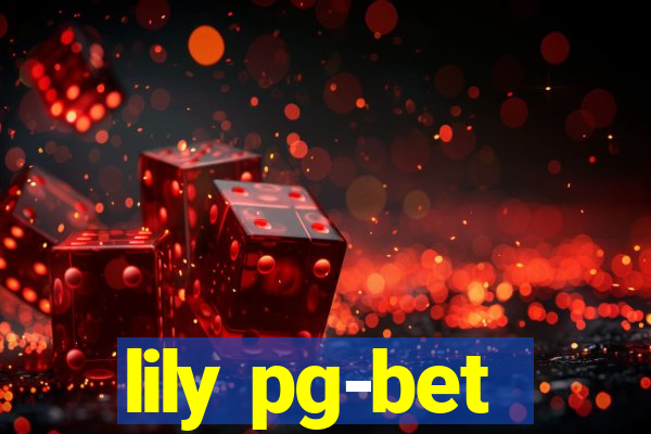 lily pg-bet