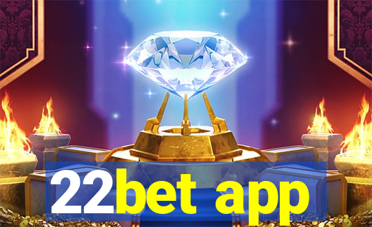 22bet app