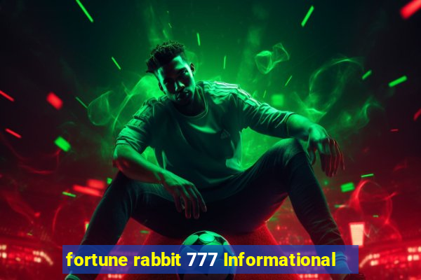 fortune rabbit 777 Informational