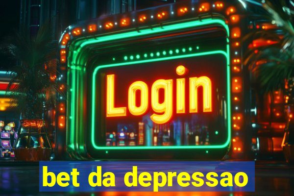 bet da depressao