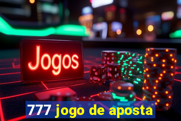 777 jogo de aposta