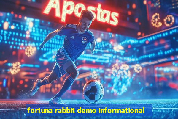 fortuna rabbit demo Informational