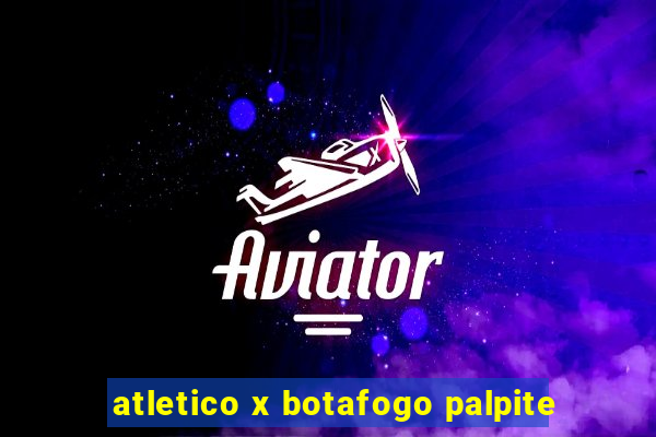 atletico x botafogo palpite