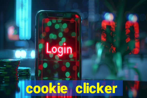 cookie clicker cheats opensesame