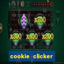 cookie clicker cheats opensesame