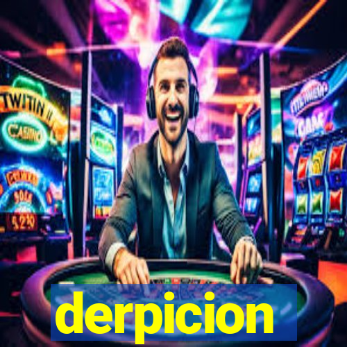 derpicion