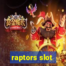 raptors slot