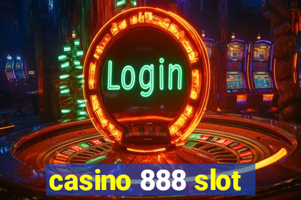 casino 888 slot