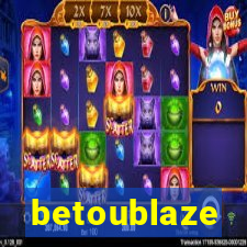 betoublaze