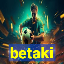 betaki