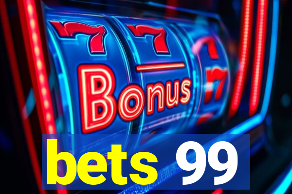 bets 99