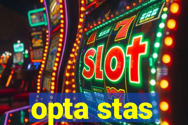 opta stas